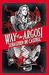 Way of the Argosi by Sebastien de Castell