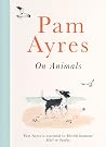 Pam Ayres On Animals