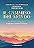 Il cammino del mondo