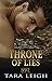 Throne of Lies (Legacy of L...