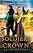 Soldiers of the Crown (The ...