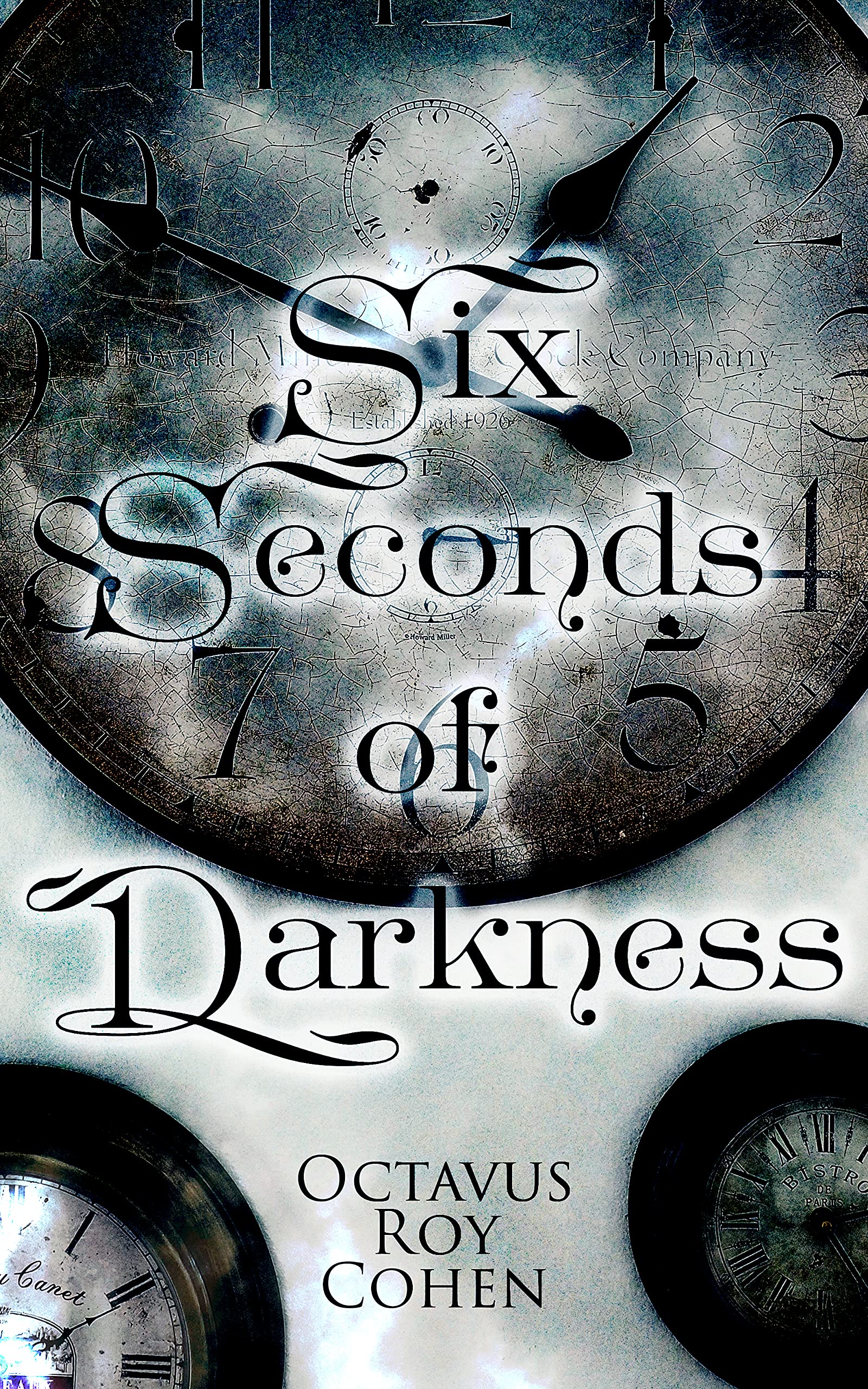 Six Seconds of Darkness: Murder Mystery Novel (Kindle Edition)