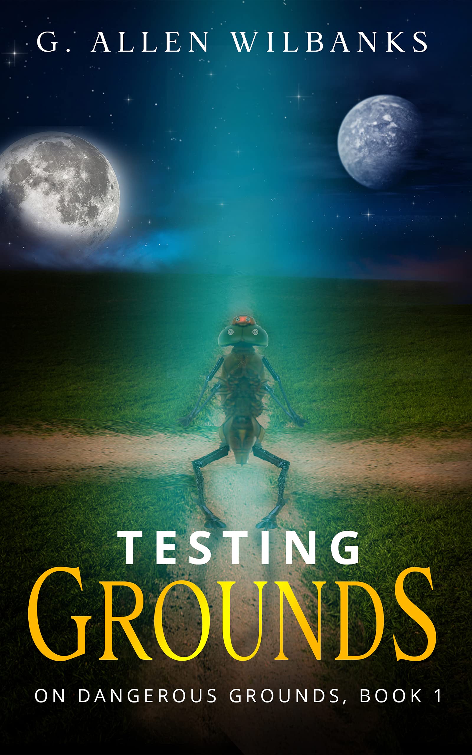 Testing Grounds (On Dangerous Grounds, #1)