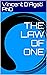 THE LAW OF ONE
