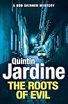 The Roots of Evil by Quintin Jardine