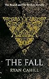 The Fall by Ryan  Cahill