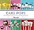 Cake pops - ved Bakerella - Tips, triks og oppskrifter på mer enn 40 uimotståelige kaker på pinne by Bakerella