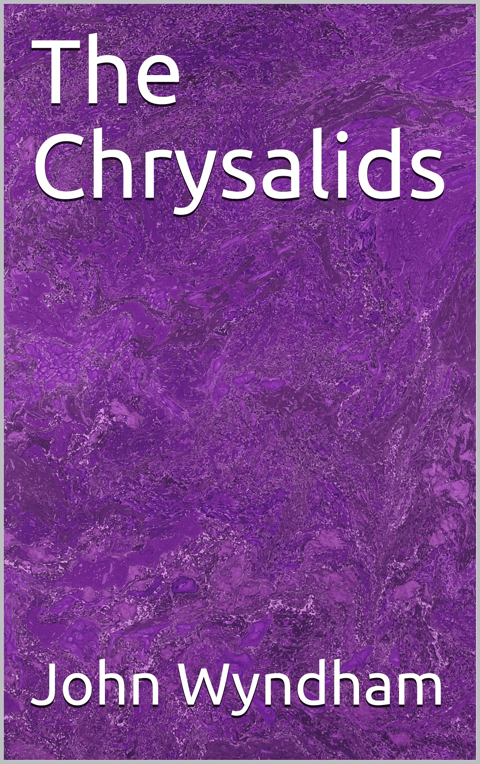 The Chrysalids