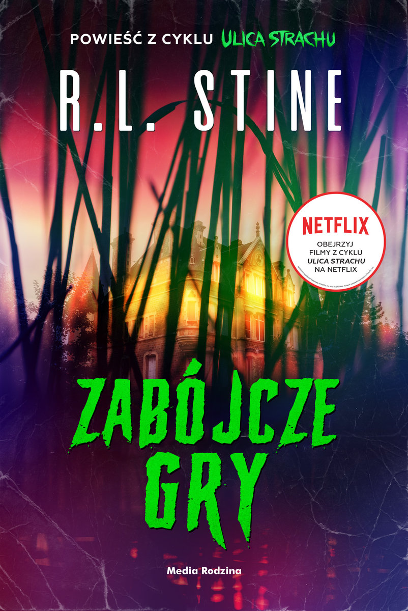 Zabójcze gry (Ulica Strachu, #1)