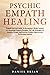 PSYCHIC EMPATH HEALING: Emp...
