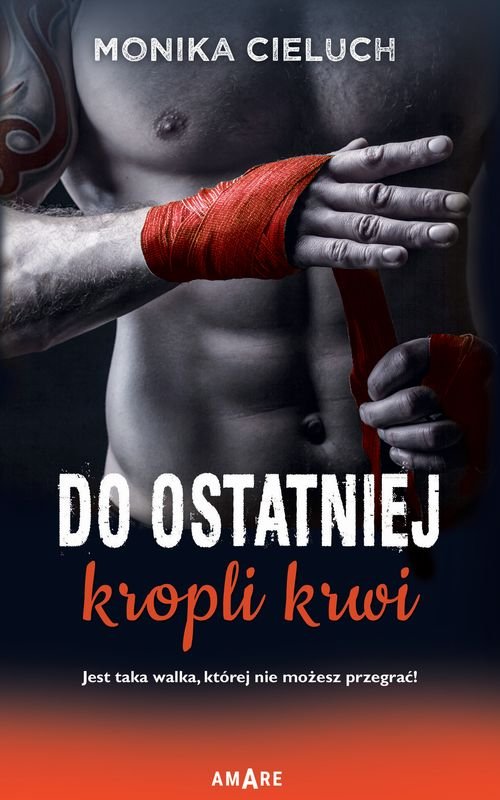 Do ostatniej kropli krwi