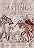 The Battle of Hastings 1066 by M.K. Lawson