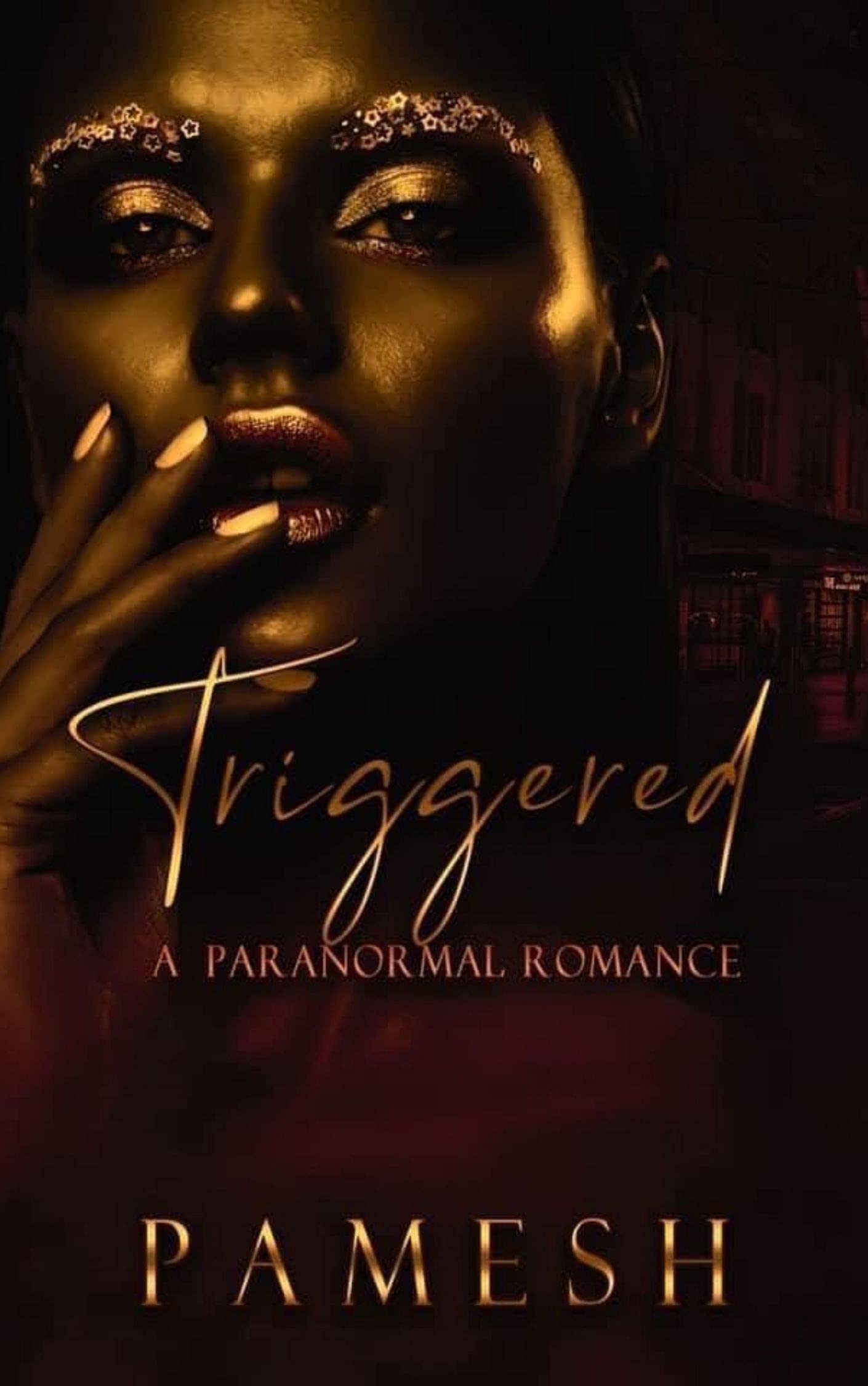 Triggered: A Paranormal Romance: The Azizan Kingdom Book 1 (Kindle Edition)
