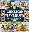 Whole Food Plant-...