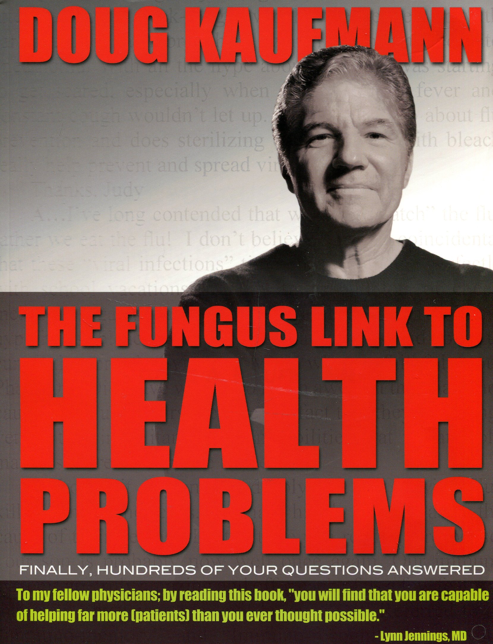 The Fungus Link to Health Problems: Finally, Hundreds of Your Questions Answered (Unknown Binding)