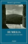 Rumelia. Viaggi n...