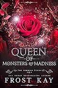 Queen of Monsters and Madness