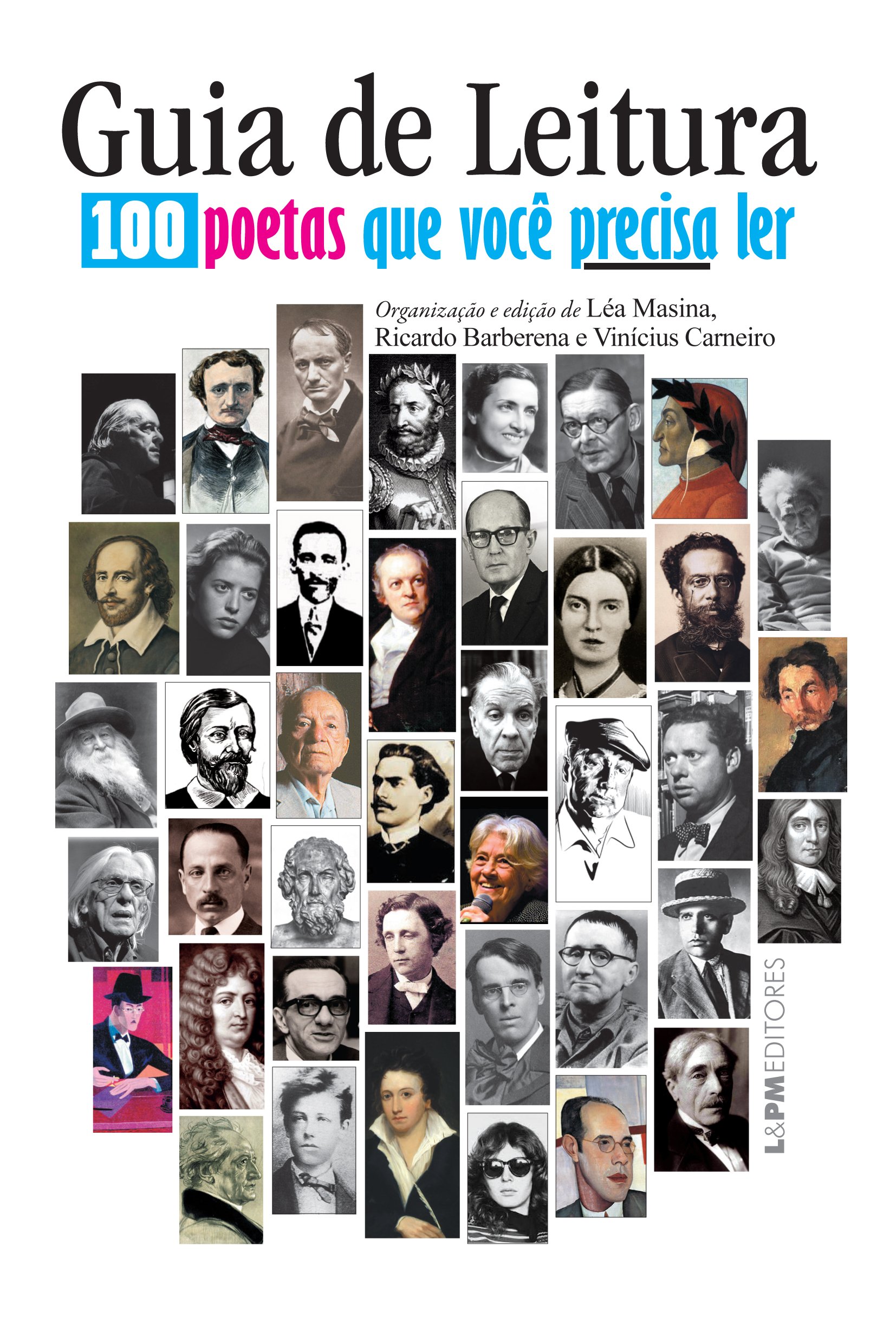 Guia de leitura : 100 poetas que você precisa ler