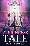 A Princess Tale