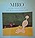 Miro in the collection of the Museum of Modern Art, including remainder-interest and promised gifts