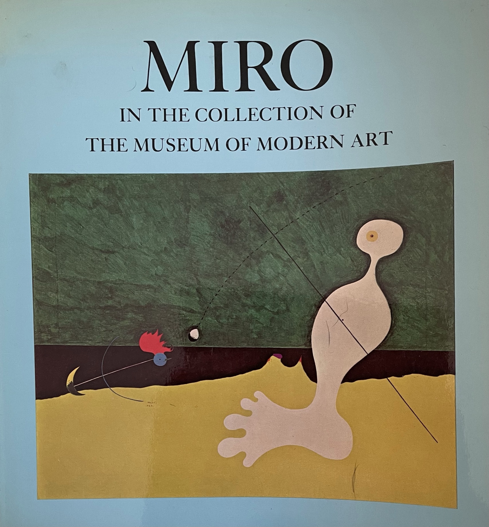 Miro in the collection of the Museum of Modern Art, including remainder-interest and promised gifts (Paperback)