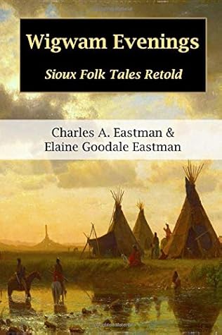 Wigwam Evenings: Sioux Folk Tales