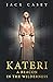 Kateri: A Beacon in the Wilderness