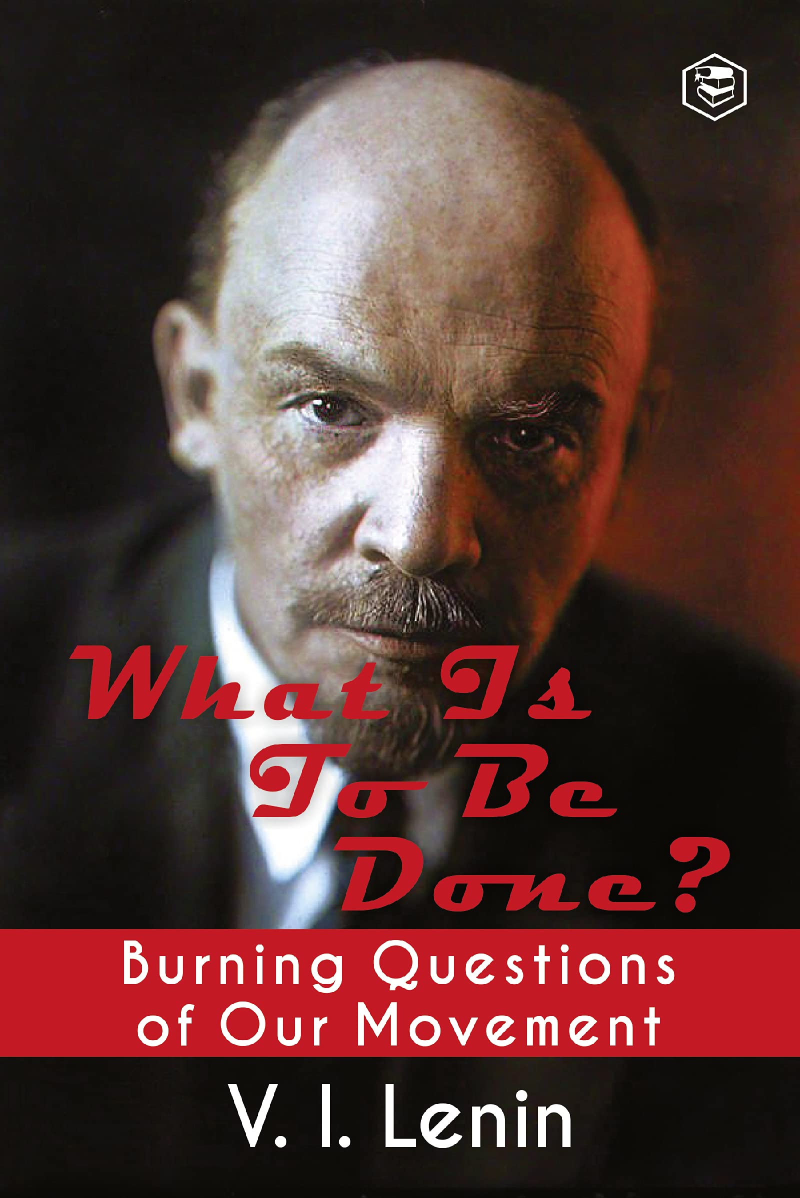 What Is to Be Done?
