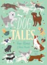 Dog Tales: True Stories of Heroic Hounds