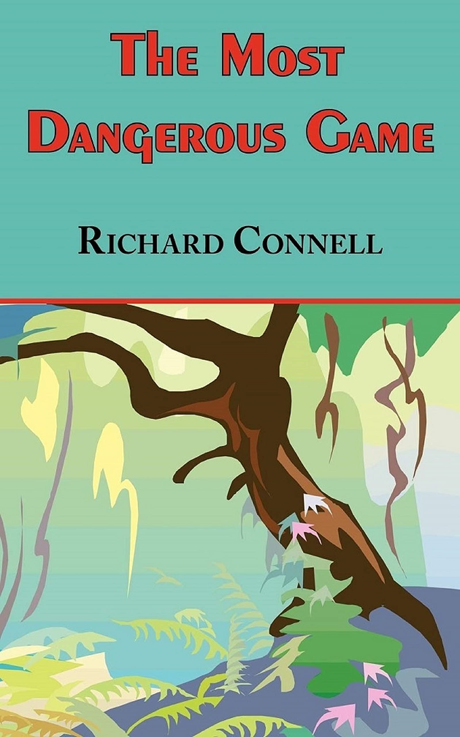 The Most Dangerous Game Annotated