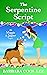 The Serpentine Script (Magg...