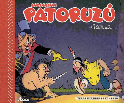 Colección Patoruzu 03. Tiras diarias 1937-1939