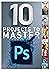 10 Projects to Master Photo...