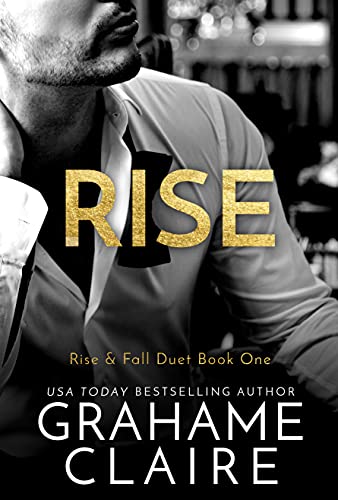 Rise (Rise & Fall, #1)