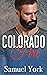 Colorado Fire (Colorado Protectors Book 2)
