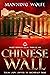 Chinese Wall by Manning Wolfe