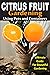 CITRUS FRUIT GARDENING USIN...