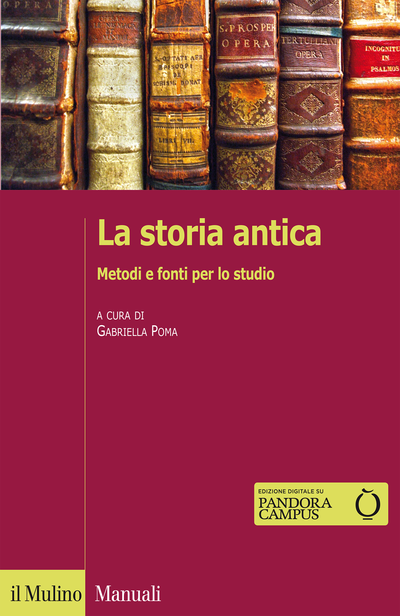 La storia antica. Metodi e fonti per lo studio (Paperback)
