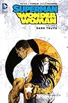 Superman/Wonder Woman, Volume 4: Dark Truth