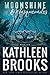 Moonshine & Masquerades by Kathleen Brooks
