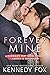 Forever Mine Hayden & Savannah (Roommate Duet, #0.5) by Kennedy Fox