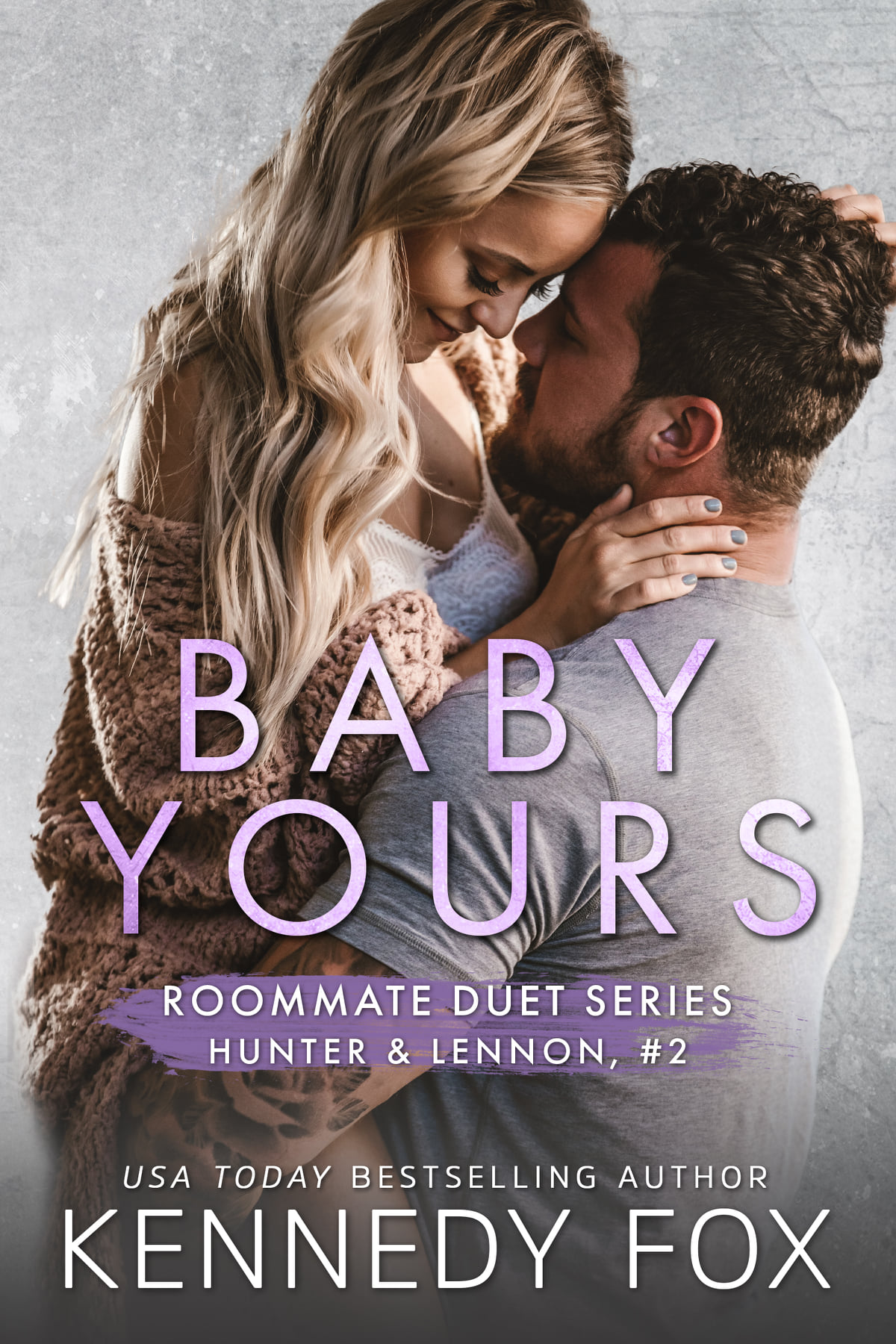 Baby Yours (Hunter & Lennon, #2; Roommate Duet, #2)