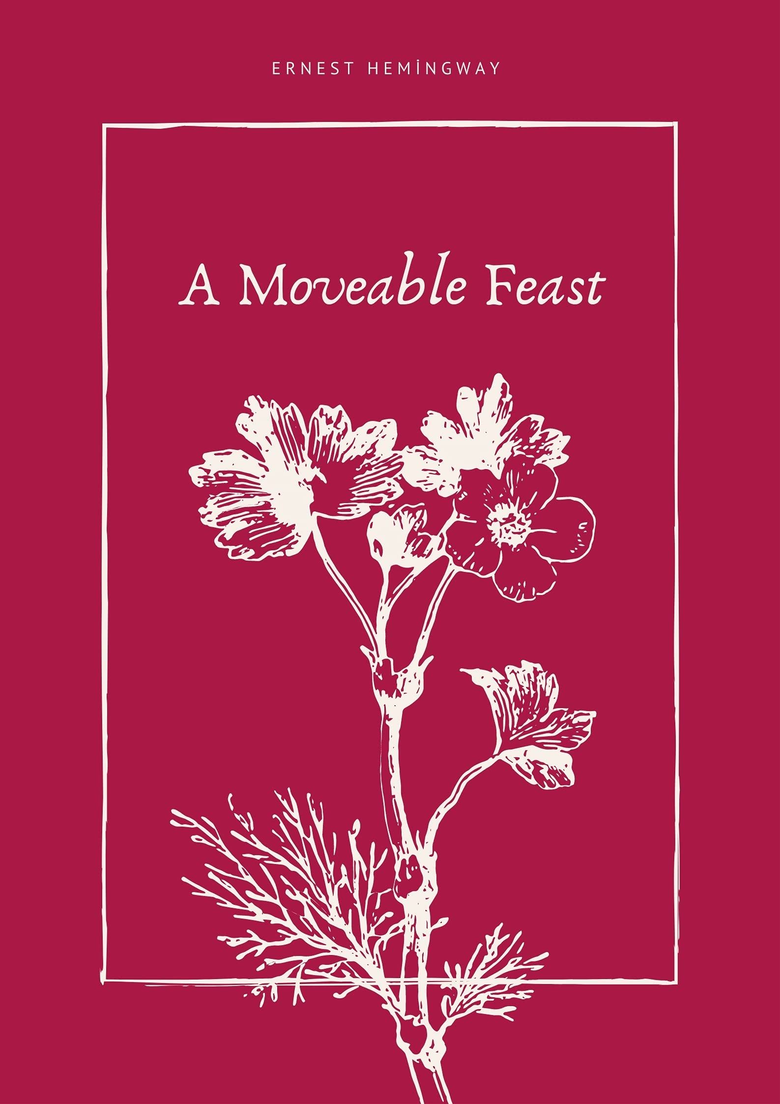 ''A Moveable Feast''