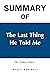 Summary Of The Last Thing He Told Me: By Laura Dave