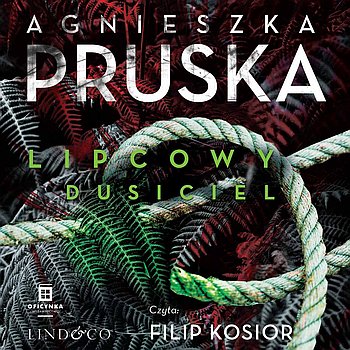 Lipcowy dusiciel (Sezon na zbrodnie, #1)