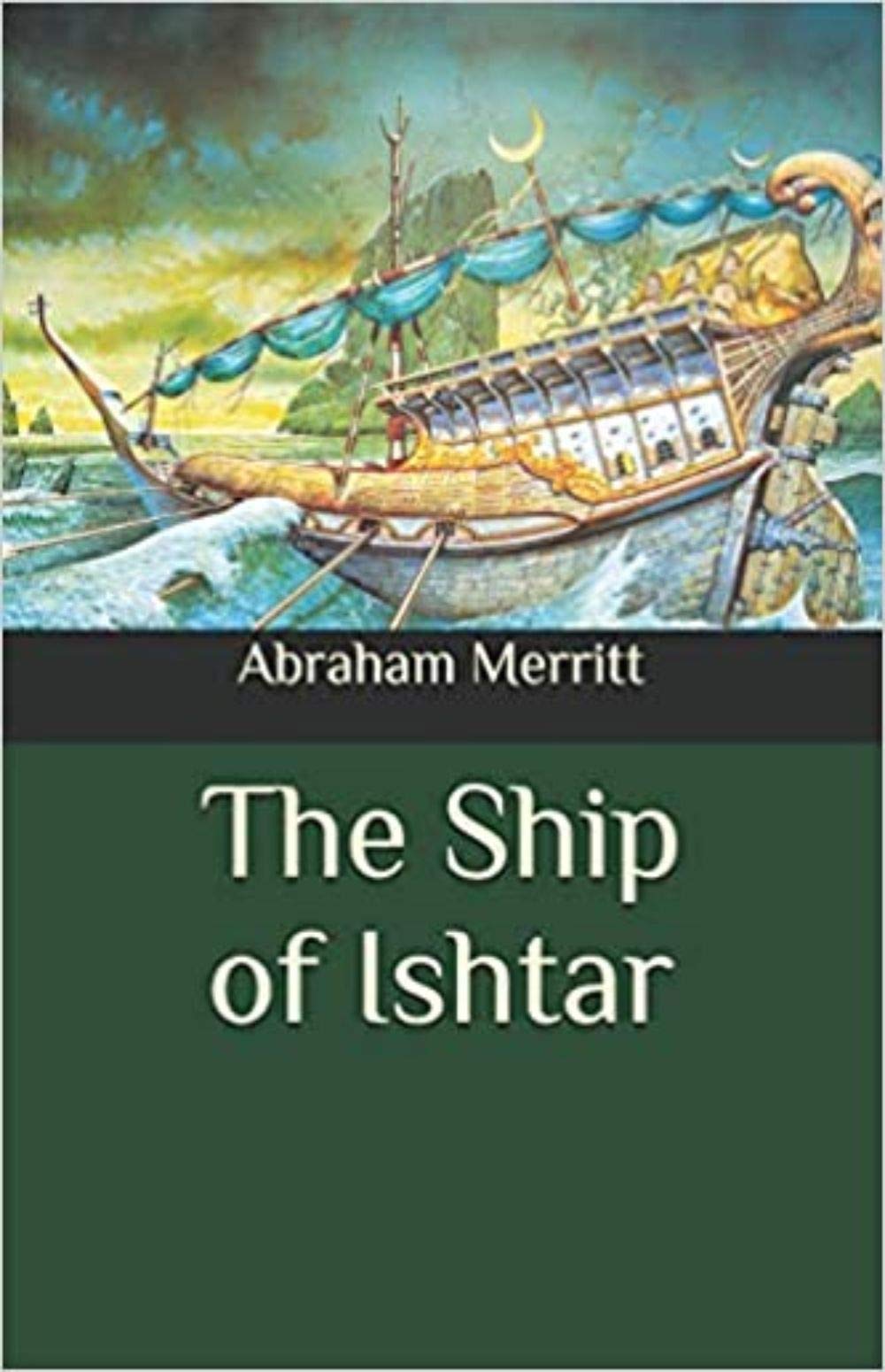The Ship of Ishtar