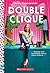 Double Clique: A Wish Novel