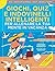 Giochi, quiz e indovinelli per allenare la tua mente in vacanza by Stefano Andreoli