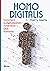 Homo Digitalis (French Edition)