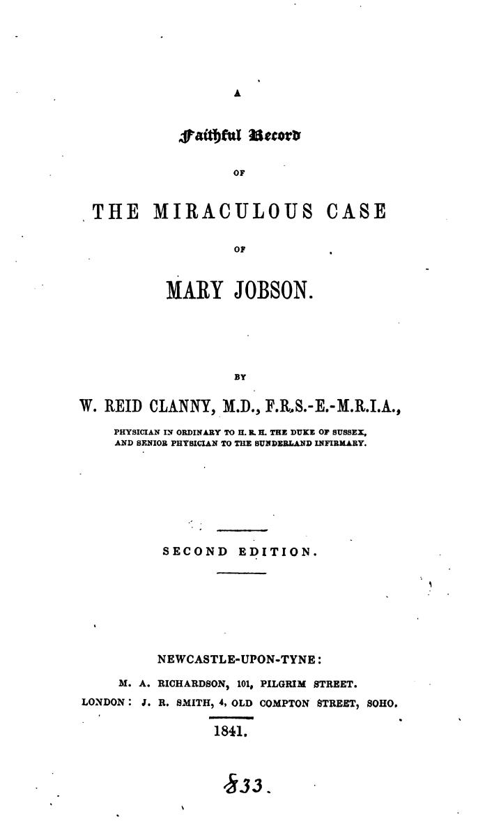 A Faithful Record of the Miraculous Case of Mary Jobson (Unknown Binding)